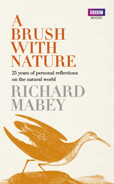 A Brush With Nature : 25 years of personal reflections on nature, EPUB eBook