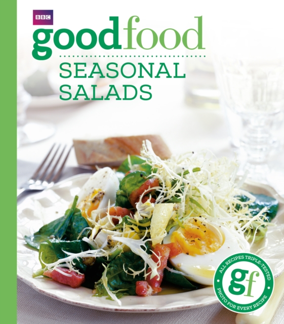 Good Food: Seasonal Salads : Triple-tested Recipes, EPUB eBook
