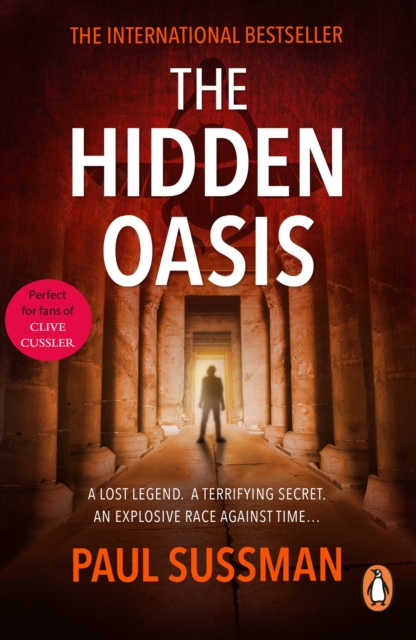 The Hidden Oasis : an action-packed, race-against-time archaeological adventure thriller you won’t be able to put down, EPUB eBook