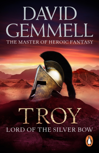 Troy: Lord Of The Silver Bow : (Troy: 1): A riveting, action-packed page-turner bringing an ancient myth and legend expertly to life, EPUB eBook