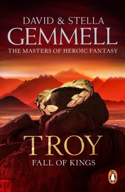 Troy: Fall Of Kings : (Troy: 3): The stunning and gripping conclusion to David Gemmell s epic retelling of the Troy legend, EPUB eBook