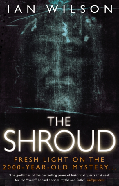 The Shroud : Fresh Light on the 2000 Year Old Mystery, EPUB eBook