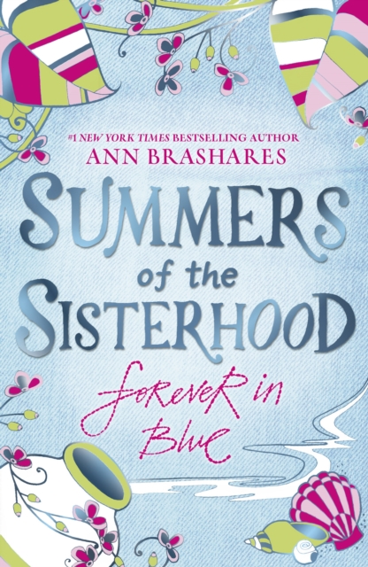 Summers of the Sisterhood: Forever in Blue, EPUB eBook