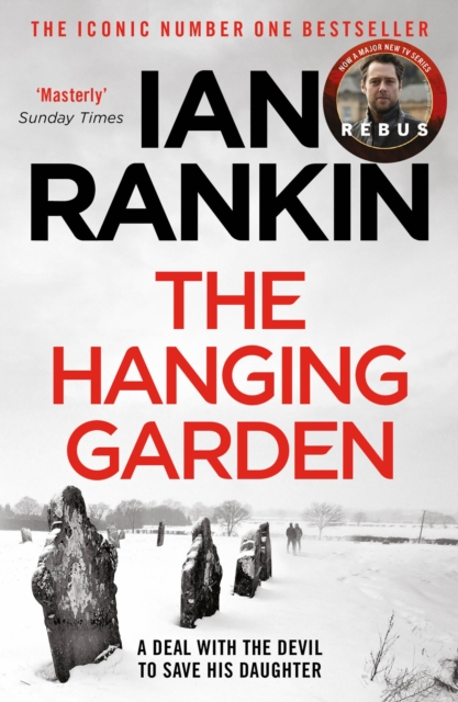 The Hanging Garden : From the iconic #1 bestselling author of A SONG FOR THE DARK TIMES, EPUB eBook