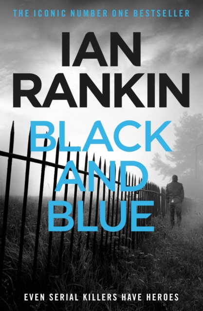 Black And Blue : From the iconic #1 bestselling author of A SONG FOR THE DARK TIMES, EPUB eBook