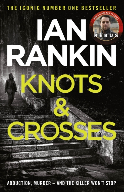 Knots And Crosses : From the iconic #1 bestselling author of A SONG FOR THE DARK TIMES, EPUB eBook