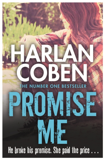 Promise Me : A gripping thriller from the #1 bestselling creator of hit Netflix show Fool Me Once, EPUB eBook