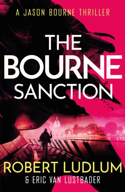 Robert Ludlum's The Bourne Sanction, Paperback / softback Book