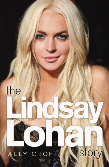 The Lindsay Lohan Story, EPUB eBook