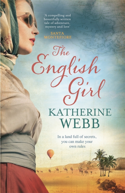 The English Girl : A compelling, sweeping novel of love, loss, secrets and betrayal, Paperback / softback Book