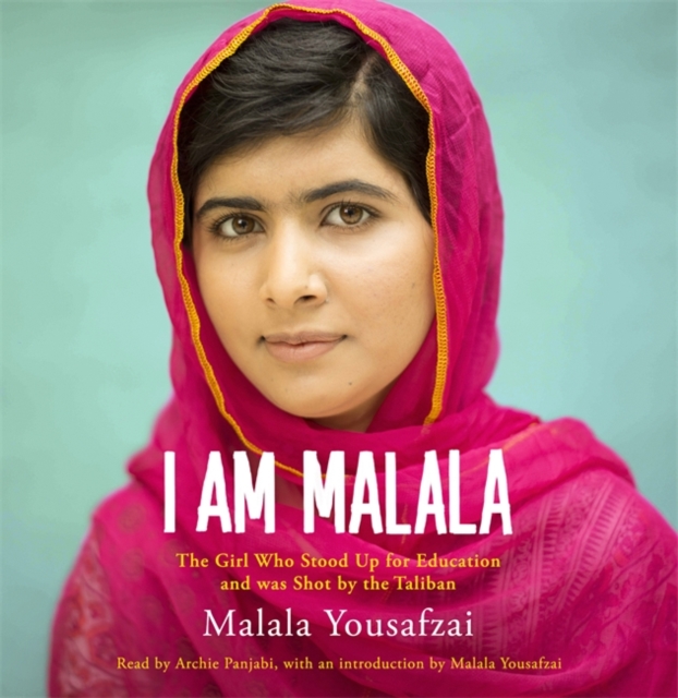 I Am Malala : The Girl Who Stood Up for Education and was Shot by the Taliban, CD-Audio Book