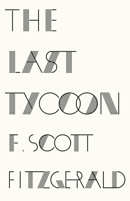 The Last Tycoon, Paperback / softback Book