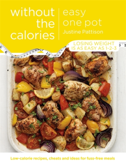 Easy One Pot Without the Calories, Paperback / softback Book