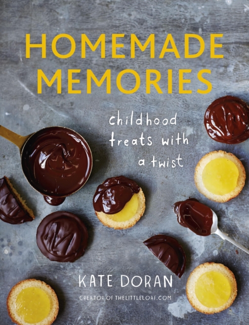Homemade Memories : Childhood Treats With A Twist, EPUB eBook