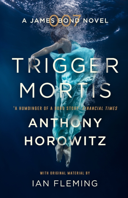 Trigger Mortis : A James Bond Novel, EPUB eBook
