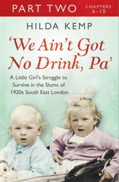 'We Ain't Got No Drink, Pa': Part 2, EPUB eBook
