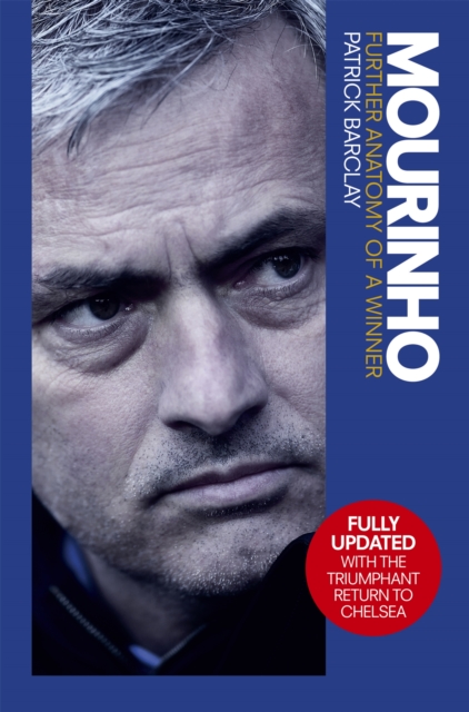Mourinho: Further Anatomy of a Winner, Paperback / softback Book