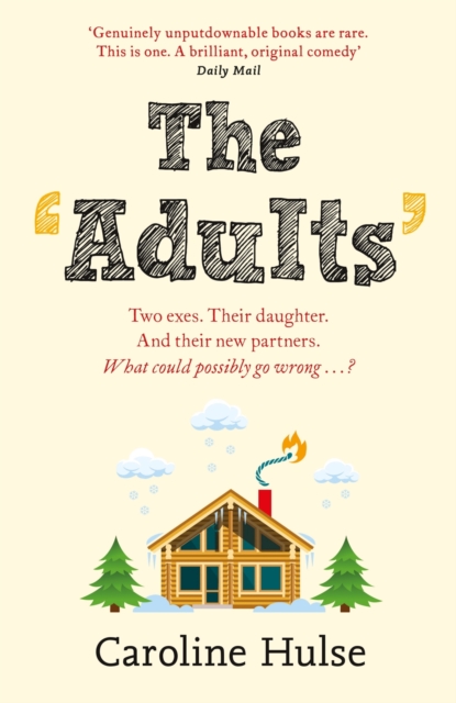 The Adults : The hilarious and heartwarming read to curl up with this Christmas!, EPUB eBook