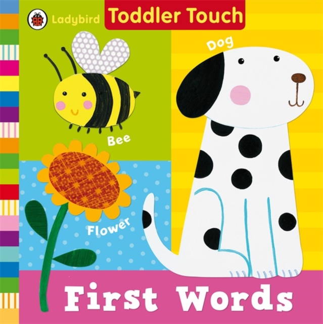 Ladybird Toddler Touch: First Words, Board book Book