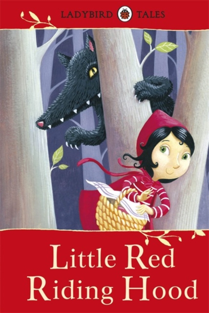 Ladybird Tales: Little Red Riding Hood, Hardback Book