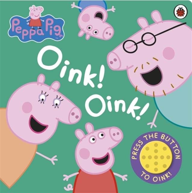 Peppa Pig: Oink! Oink!, Board book Book