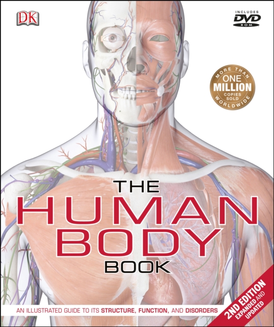 The Human Body Book : An Illustrated Guide to its Structure, Function, and Disorders, Hardback Book