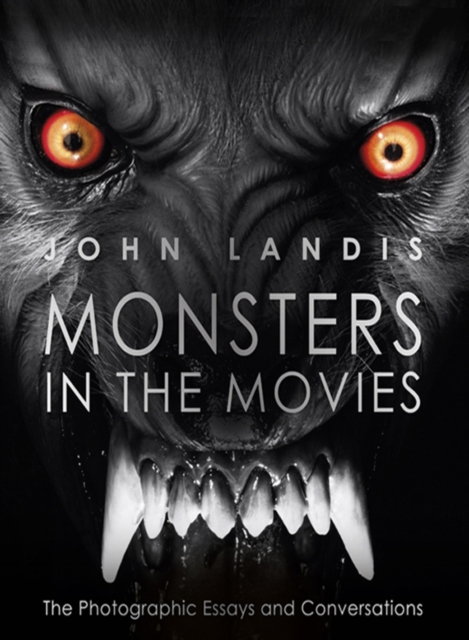 Monsters in the Movies : 100 Years of Cinematic Nightmares, EPUB eBook