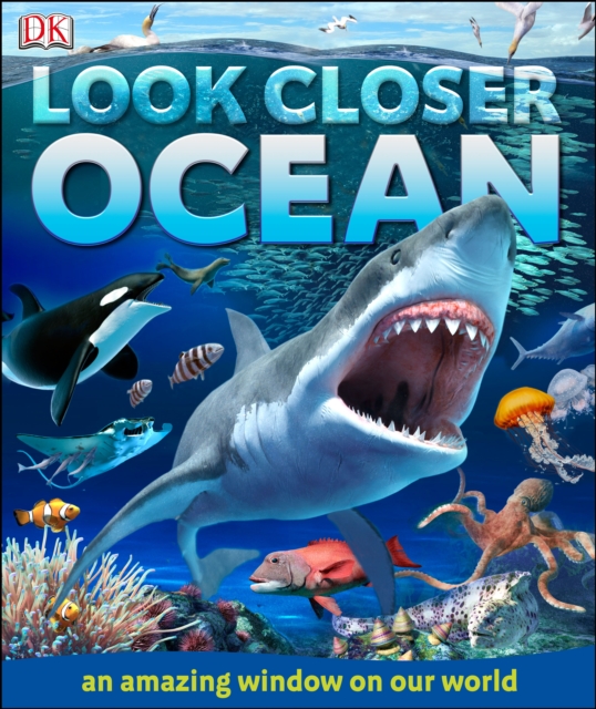 Look Closer Ocean, Hardback Book