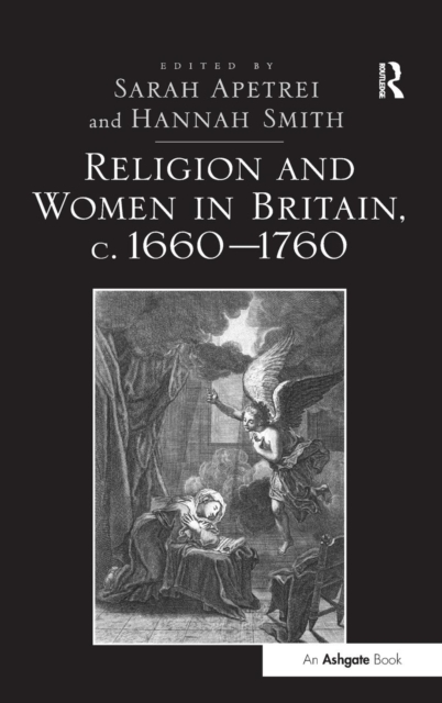 Religion and Women in Britain, c. 1660-1760, Hardback Book
