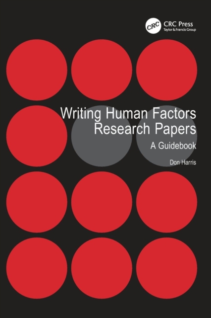 Writing Human Factors Research Papers : A Guidebook, Paperback / softback Book