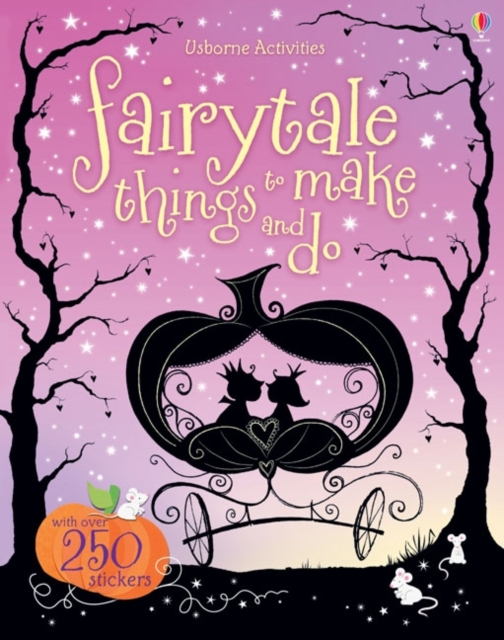 Fairytale Things to Make and Do, Paperback / softback Book