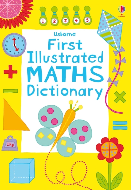 First Illustrated Maths Dictionary, Paperback / softback Book