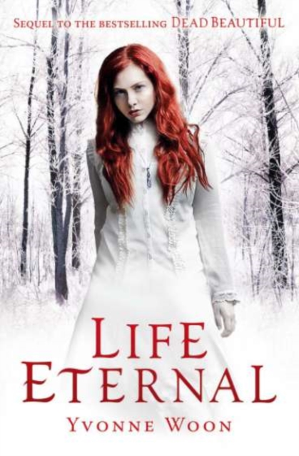 Life Eternal : Dead Beautiful Trilogy (Book 2), PDF eBook