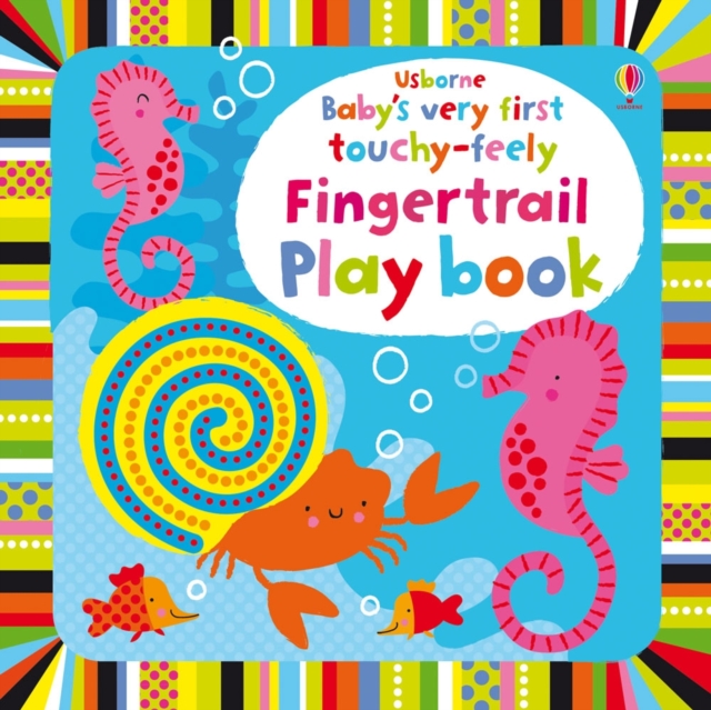 Baby's Very First touchy-feely Fingertrail Play book, Board book Book