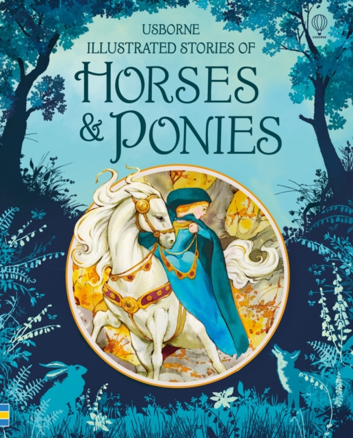 Illustrated Stories of Horses and Ponies, Hardback Book