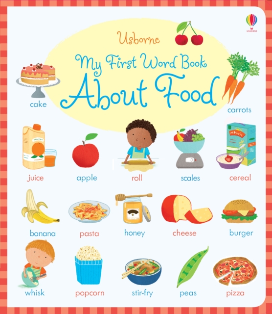 My First Word Book About Food, Board book Book