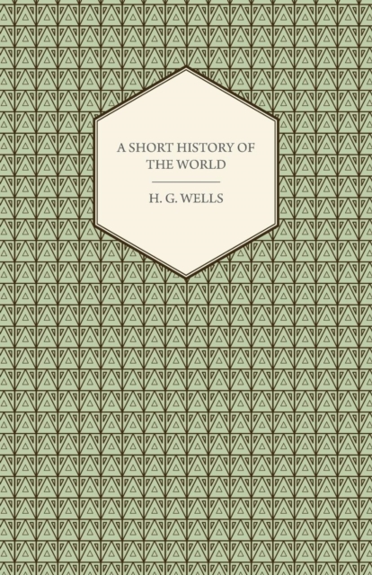 A Short History Of The World, Paperback / softback Book