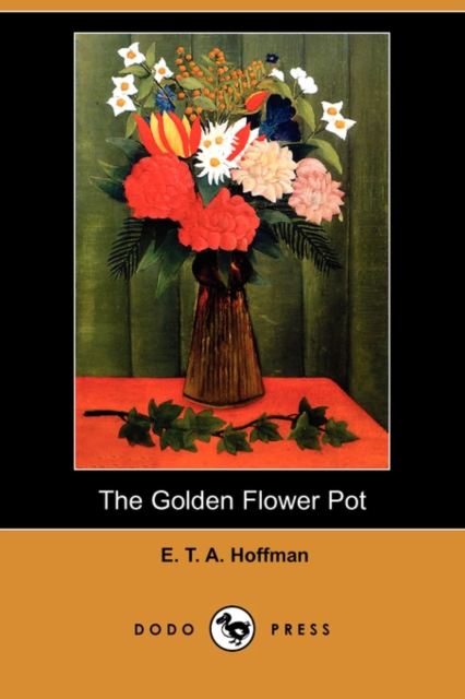 The Golden Flower Pot (Dodo Press), Paperback / softback Book