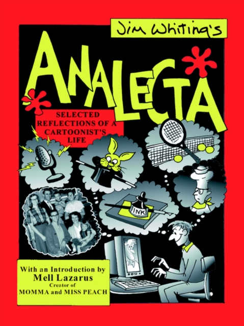 Analecta : Selected Reflections of a Cartoonist's Life, Paperback / softback Book