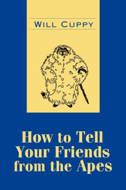 How to Tell Your Friends from the Apes, Paperback Book