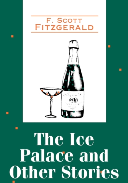 The Ice Palace and Other Stories, Paperback Book