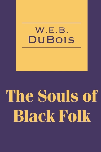 The Souls of Black Folk, Paperback Book