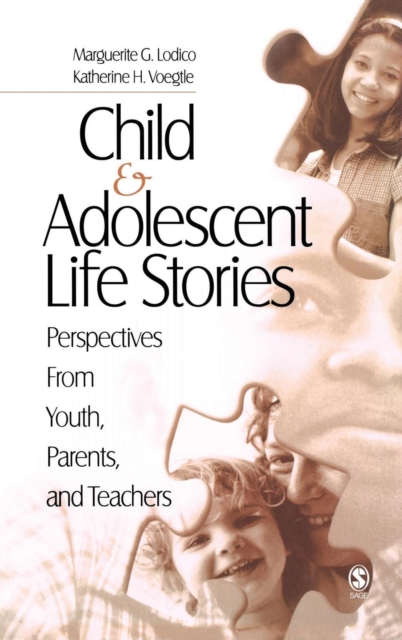 Child and Adolescent Life Stories : Perspectives from Youth, Parents, and Teachers, Hardback Book
