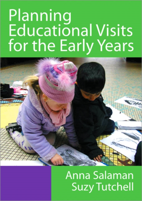Planning Educational Visits for the Early Years, Paperback / softback Book