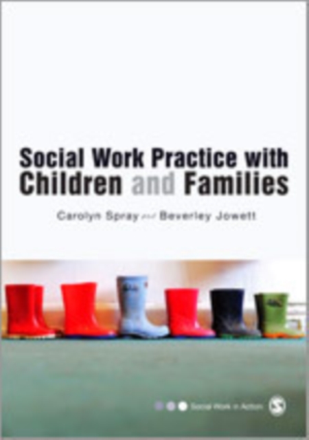 Social Work Practice with Children and Families, Hardback Book