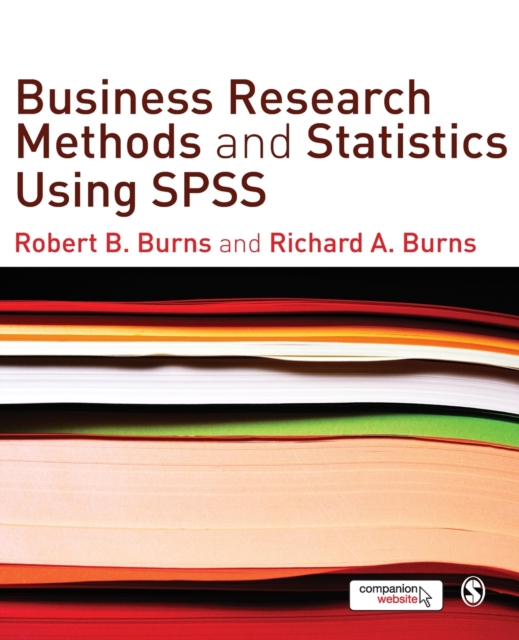 Business Research Methods and Statistics Using SPSS, Paperback / softback Book