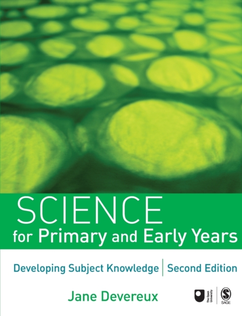 Science for Primary and Early Years : Developing Subject Knowledge, Paperback / softback Book
