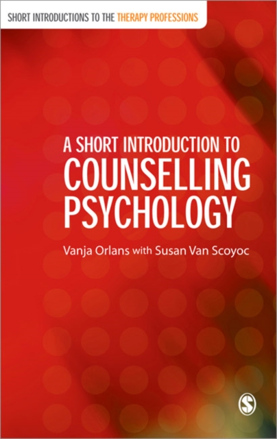 A Short Introduction to Counselling Psychology, Paperback / softback Book