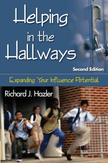 Helping in the Hallways : Expanding Your Influence Potential, Paperback / softback Book