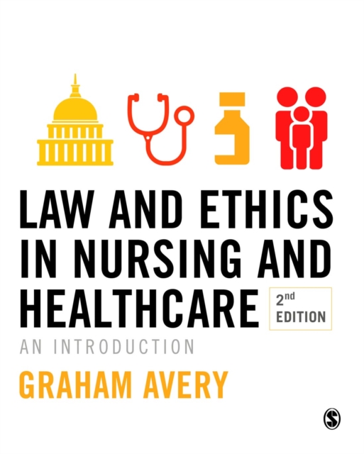 Law and Ethics in Nursing and Healthcare : An Introduction, Paperback / softback Book